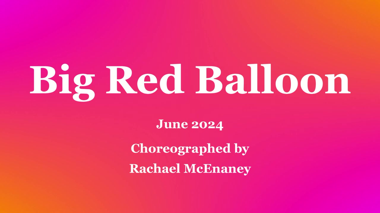 Big Red Balloon - Line Dance (Dance & Teach in English & 中文).mp4