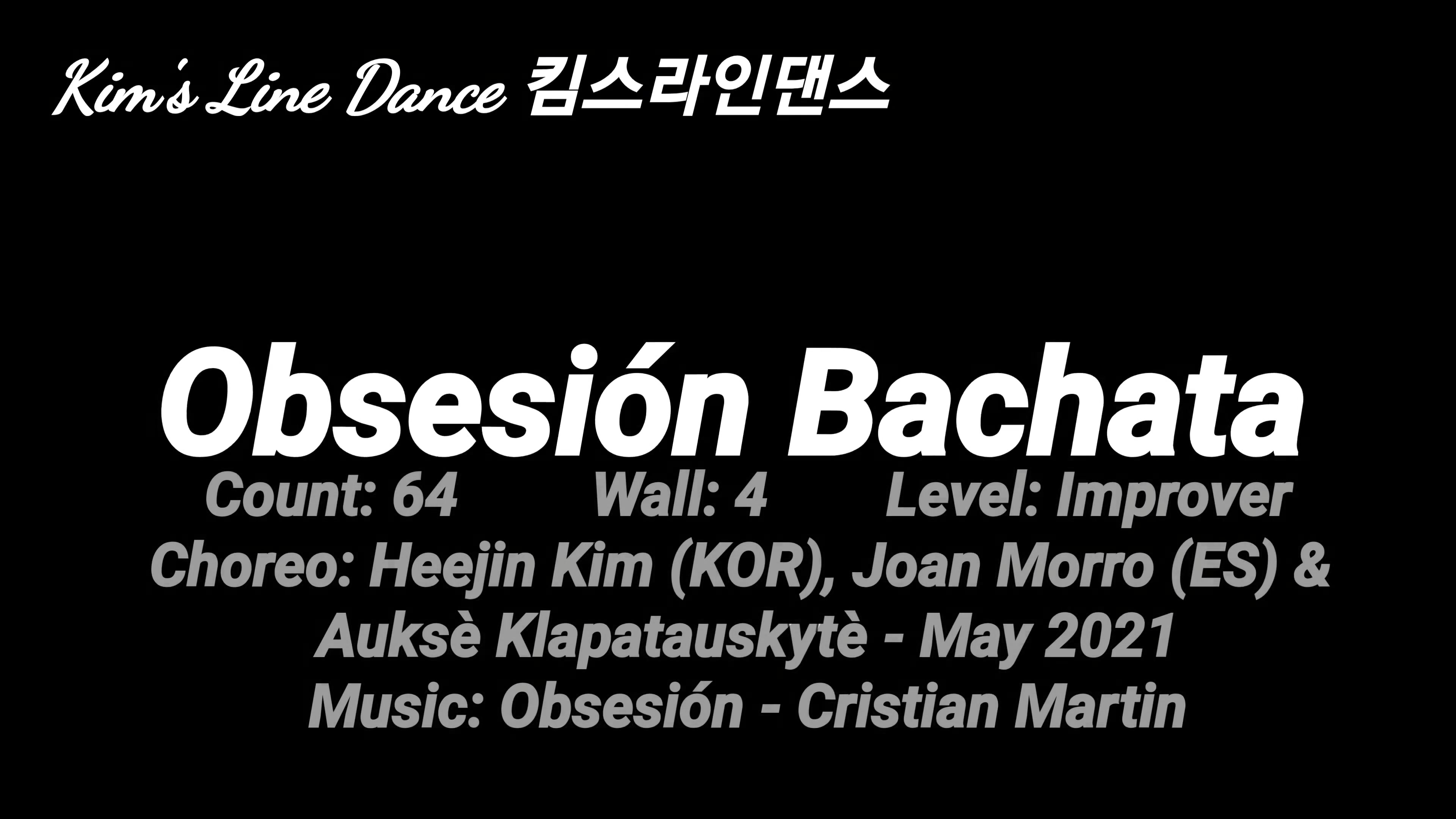 _Obsesión Bachata_ Linedance 초중급 바차타 라인댄스 킴스라인댄스 [Choreo_ Heejin, Joan,  Auksè].mp4