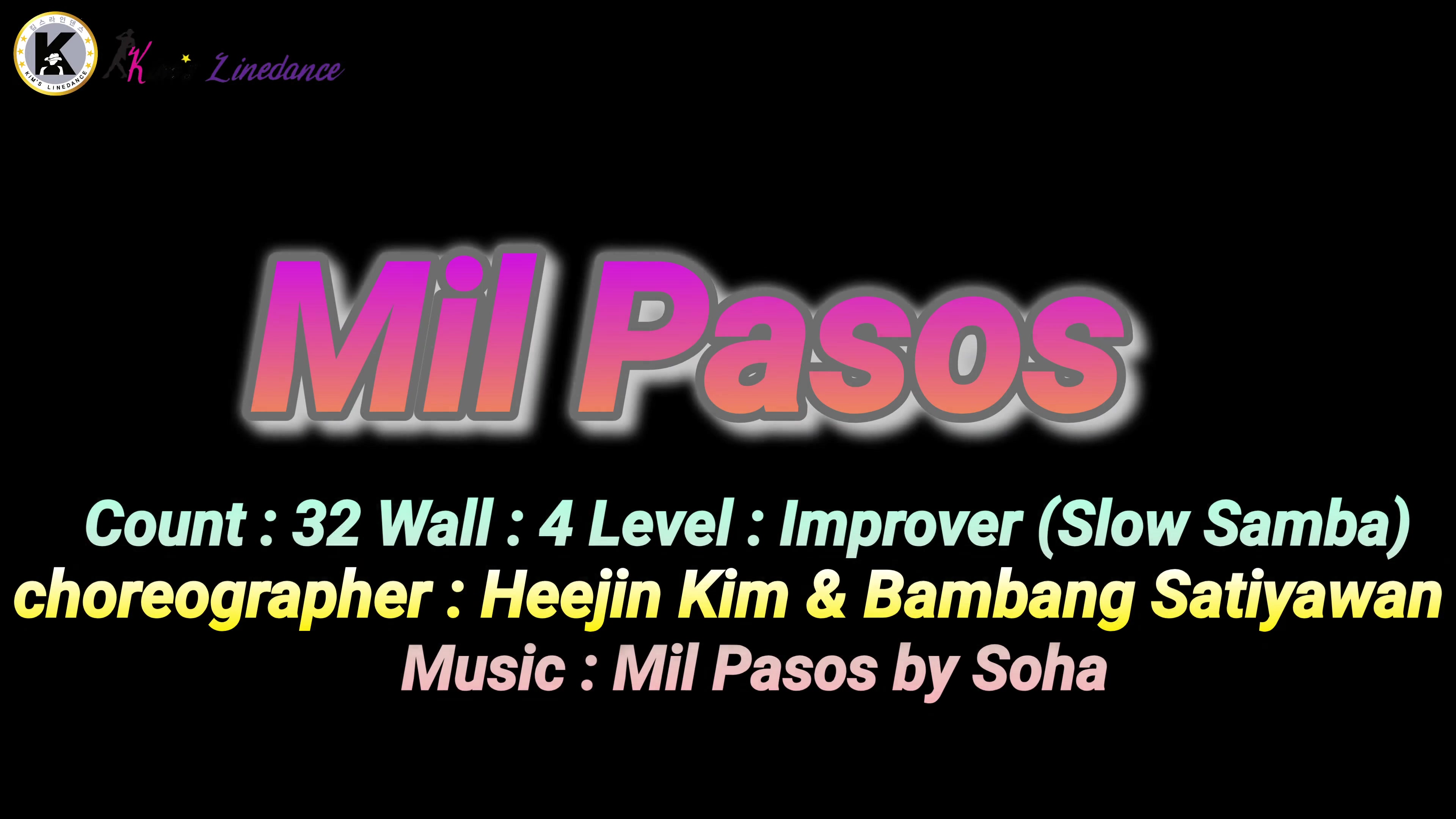 Mil Pasos Linedance Slow Samba 초중급라인댄스 킴스라인댄스 [Choreo_ Heejin K. & Bambang S.].mp4