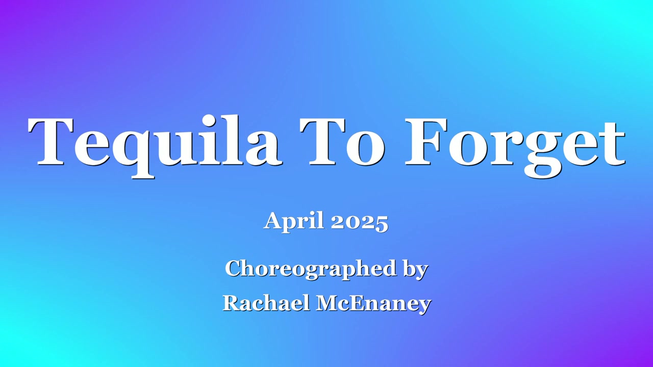 Tequila To Forget - Line Dance (Dance & Teach in English & 中文).mp4